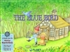 The Blue Bird - 파랑새 : 세계명작 11